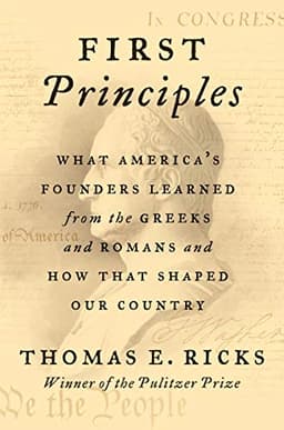 First Principles by Thomas E. Ricks — book cover